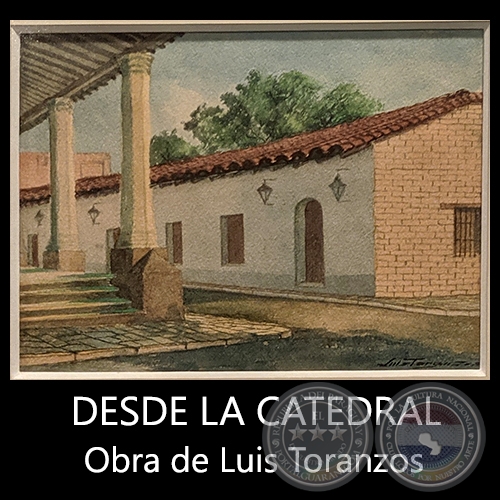 DESDE LA CATEDRAL - Obra de Luis Toranzos - c.1985